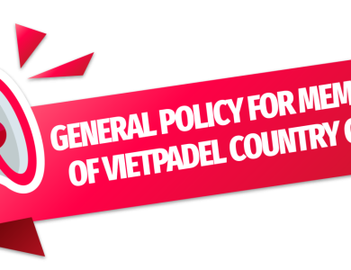 GENERAL POLICY FOR MEMBERS OF VIETPADEL COUNTRY CLUB
